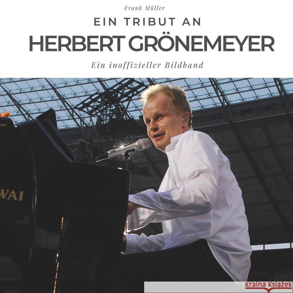 Ein Tribut an Herbert Grönemeyer Müller, Frank 9783750503328