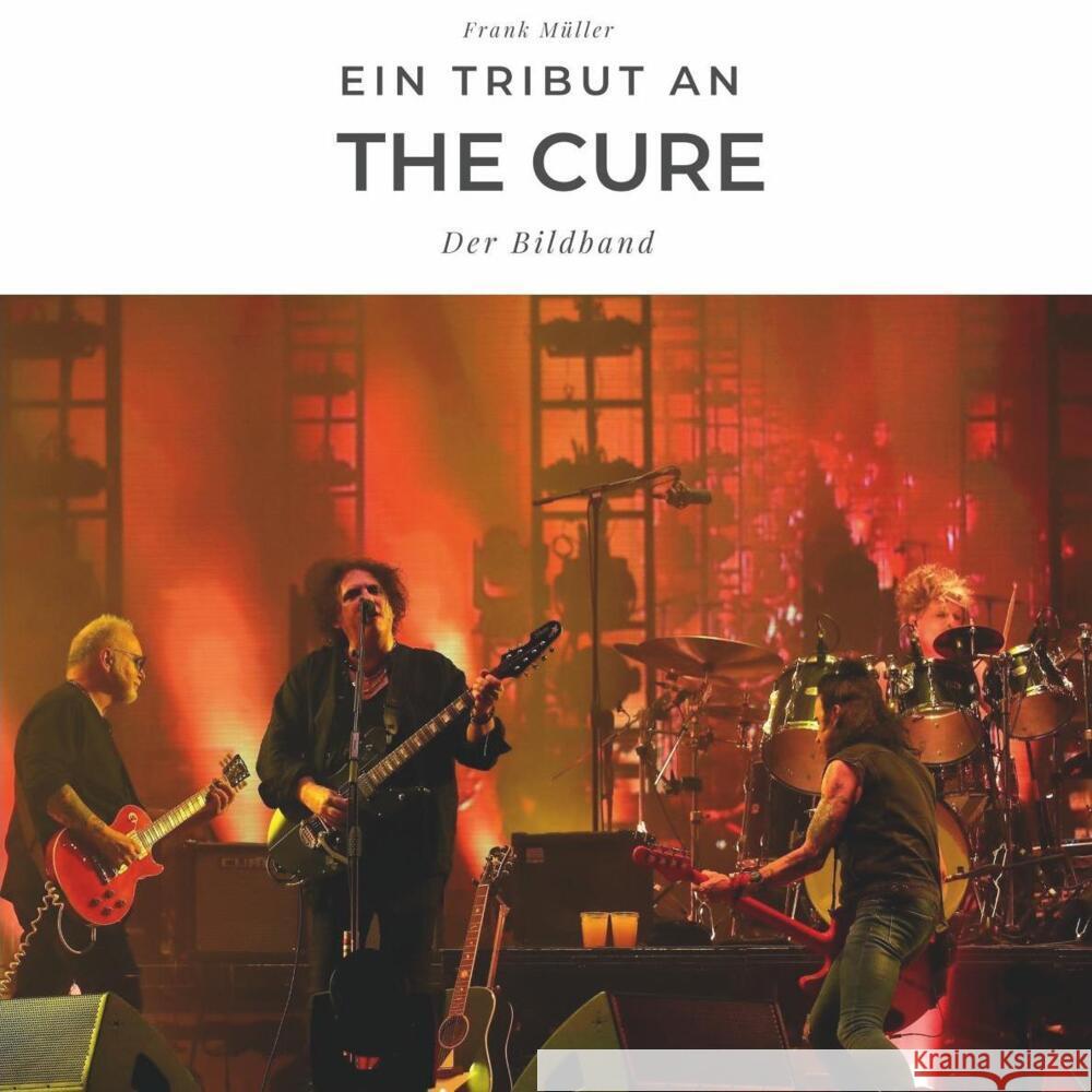 Ein Tribut an The Cure Müller, Frank 9783750503366