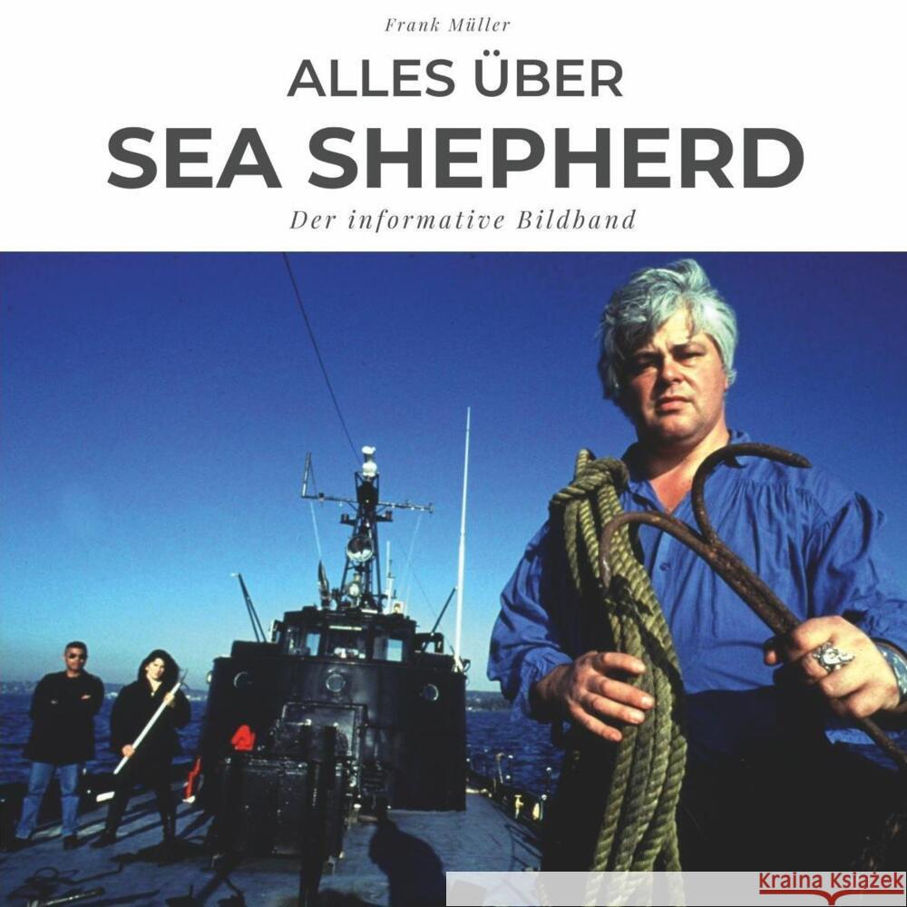 Alles über Sea Shepherd Müller, Frank 9783750503724