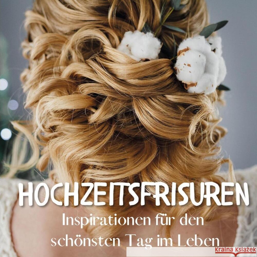 Hochzeitsfrisuren Hübsch, Bibi 9783750504530 27amigos