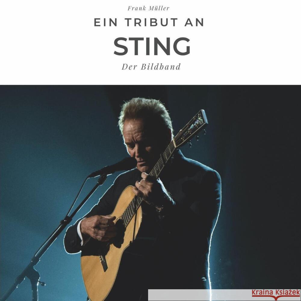 Ein Tribut an Sting Müller, Frank 9783750504813