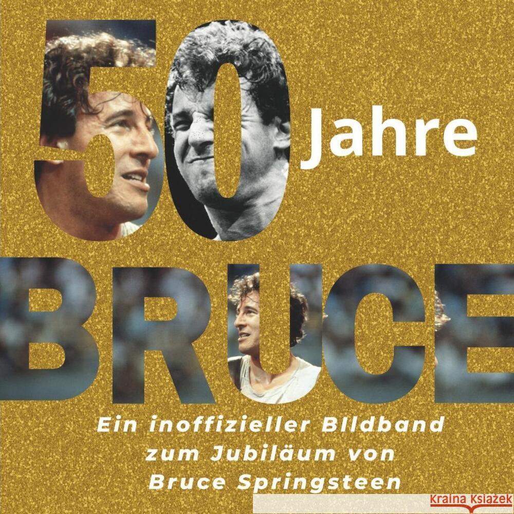 50 Jahre Bruce Peters, Ingo, Lau, Michaela 9783750505131 27amigos