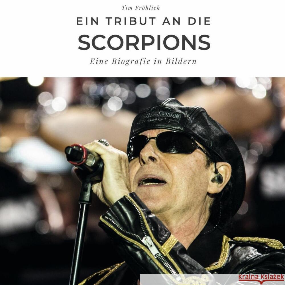 Ein Tribut an die Scorpions Fröhlich, Tim 9783750506312 27amigos