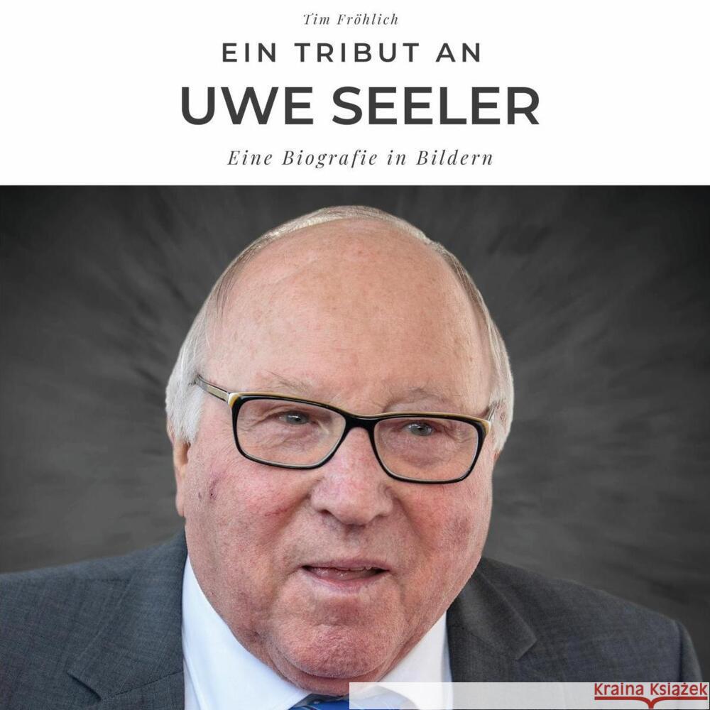 Ein Tribut an Uwe Seeler Fröhlich, Tim 9783750506329 27amigos