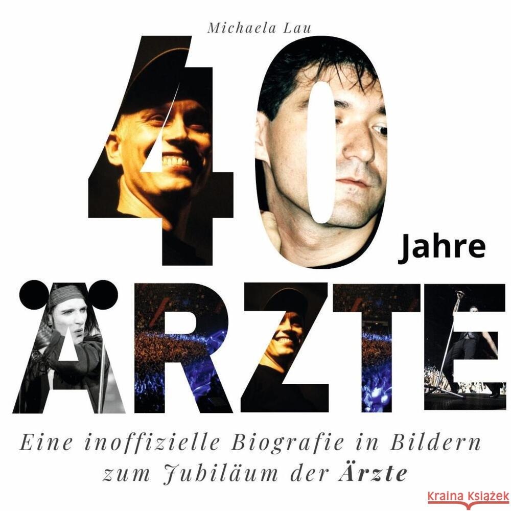 40 Jahre Ärzte Lau, Michaela 9783750513334