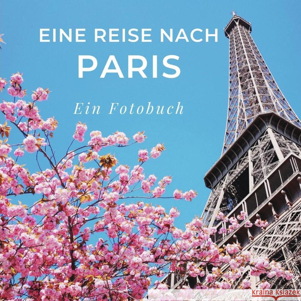 Eine Reise nach Paris Sardi, Tania 9783750514119 27amigos