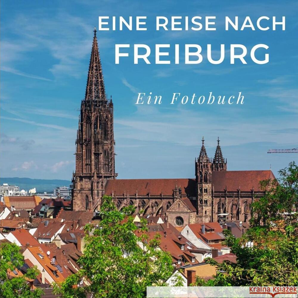 Eine Reise nach Freiburg Sardi, Tania 9783750514232