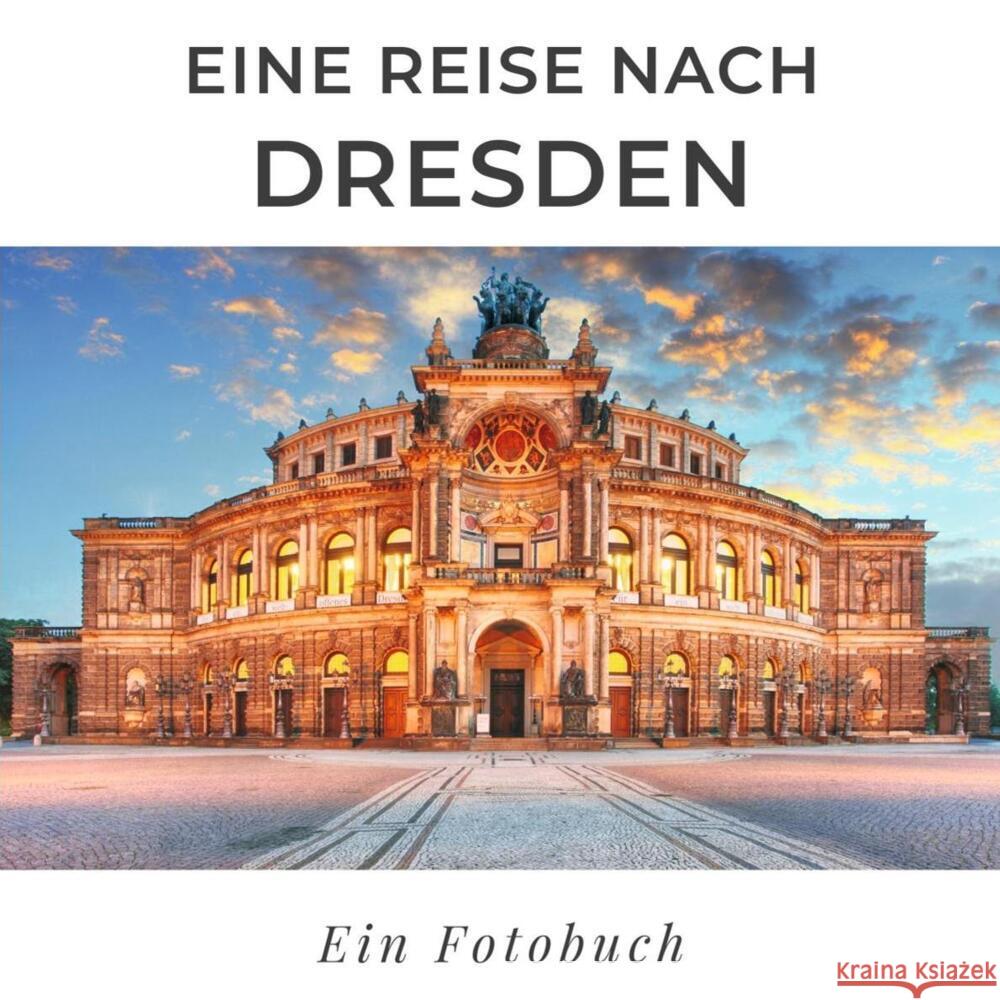 Eine Reise nach Dresden Hübsch, Bibi 9783750514393