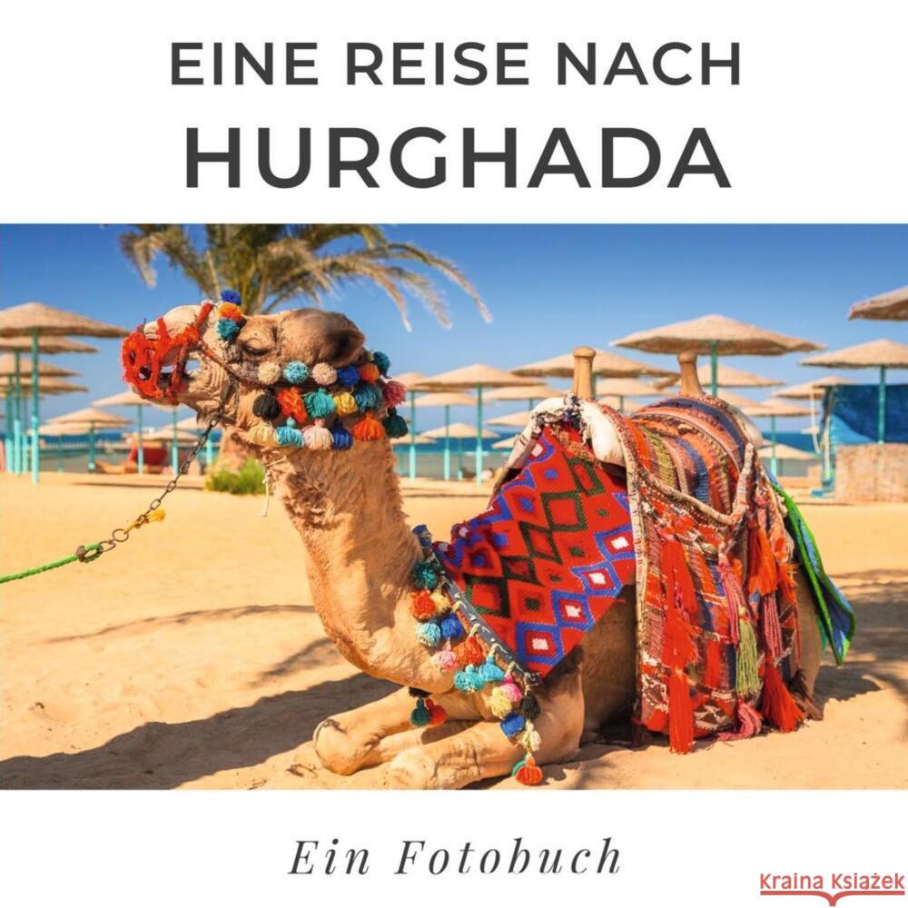 Eine Reise nach Hurghada Sardi, Tania 9783750514478