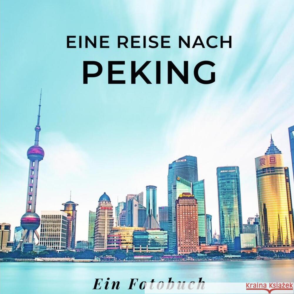 Eine Reise nach Peking Sardí, Tania 9783750515239