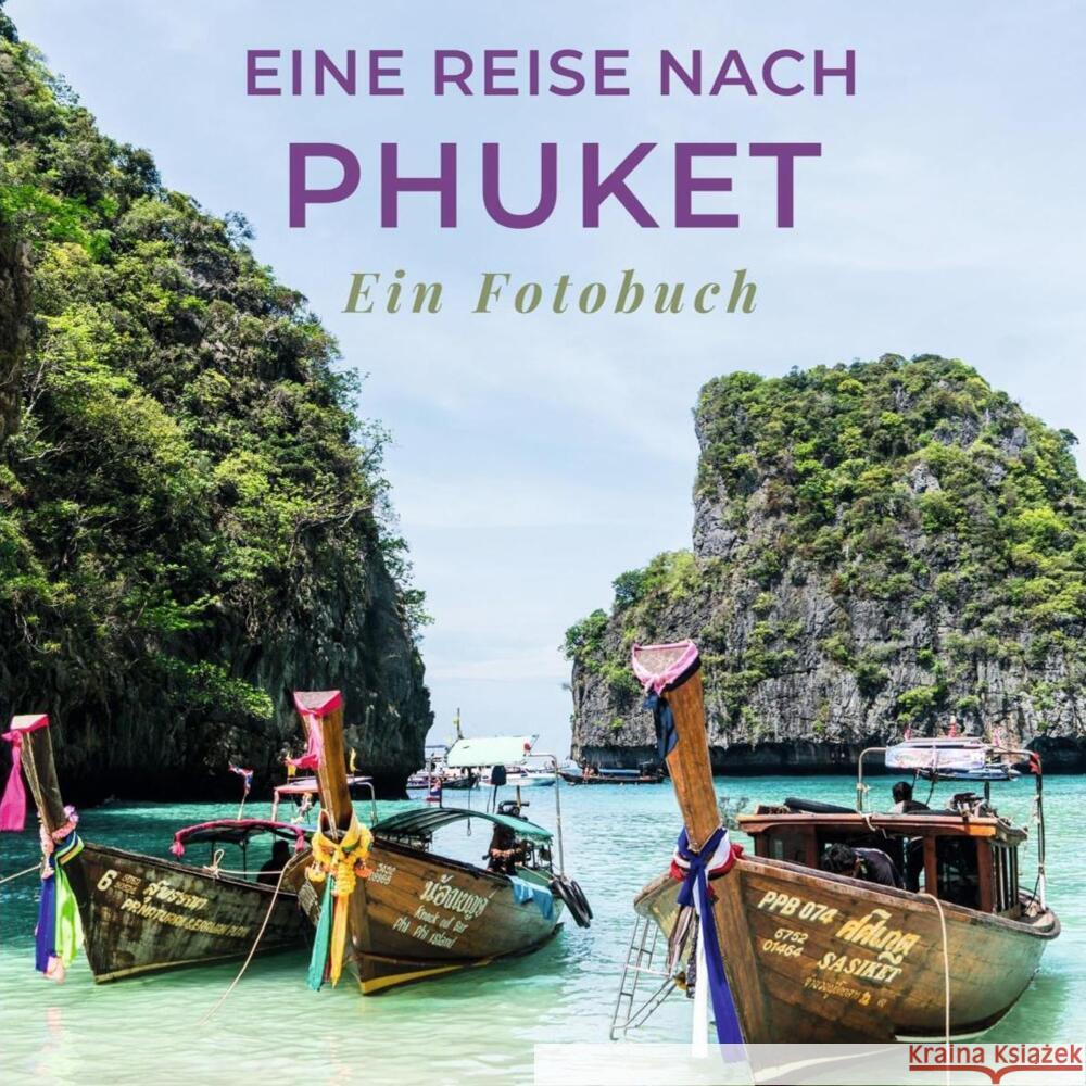 Eine Reise nach Phuket Sardi, Tania 9783750515482