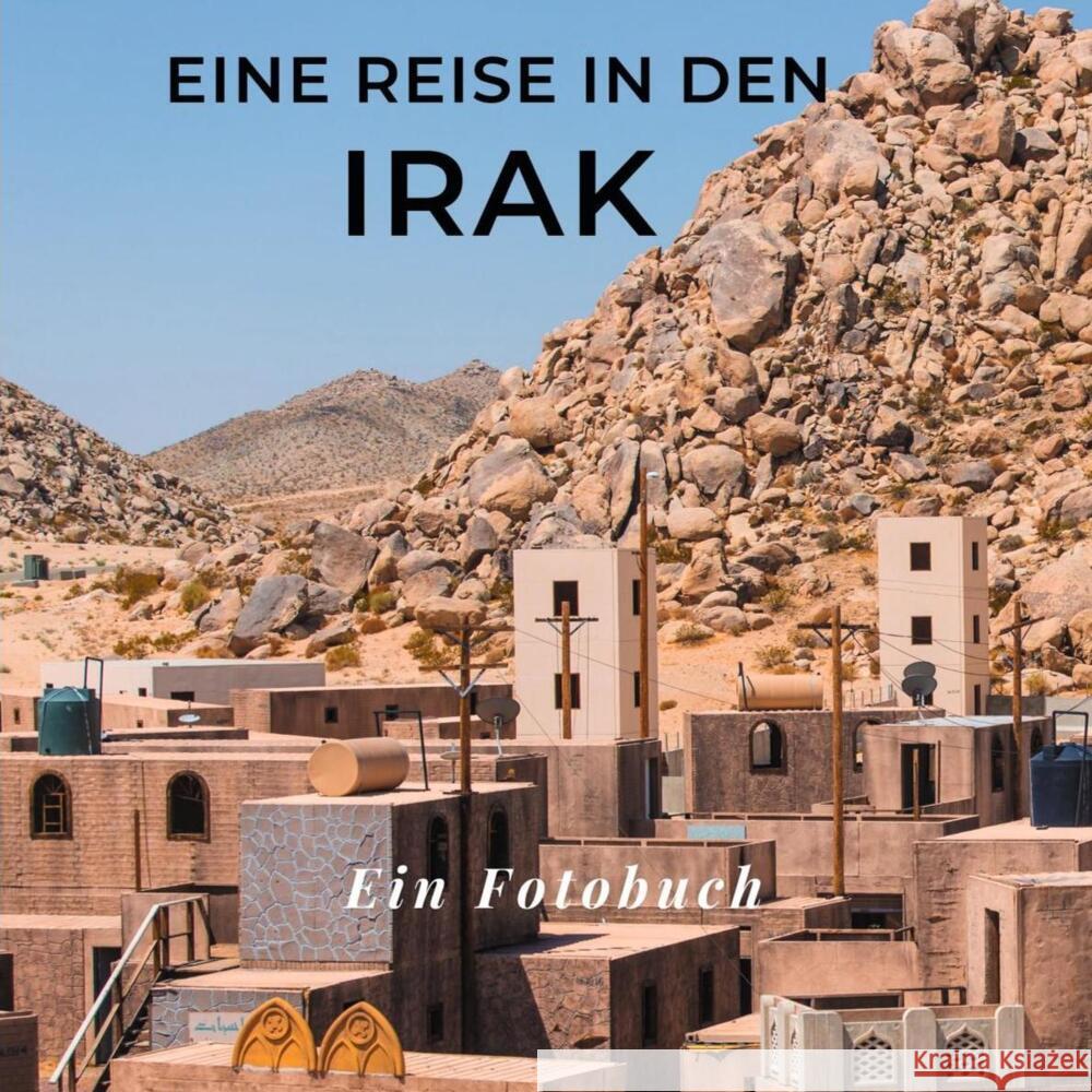 Eine Reise in den Irak Sardí, Tania 9783750516311 27amigos