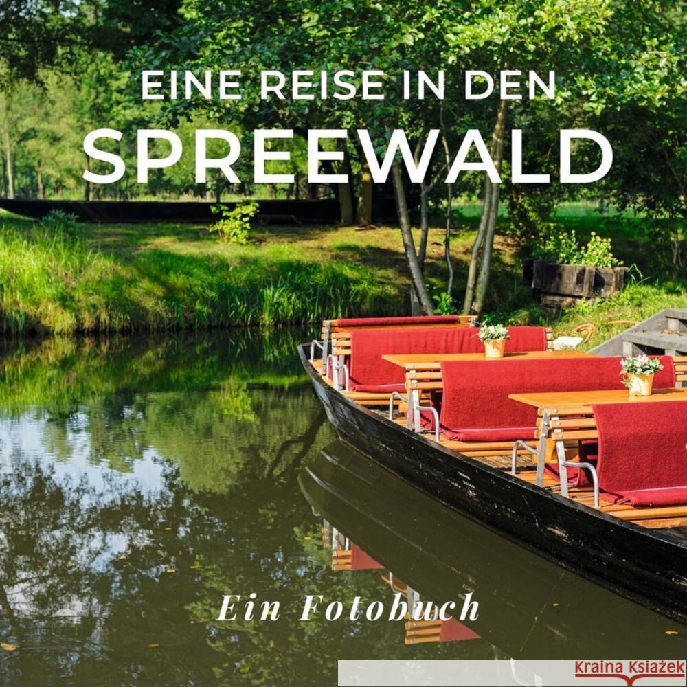 Eine Reise in den Spreewald Sardí, Tania 9783750516380 27amigos