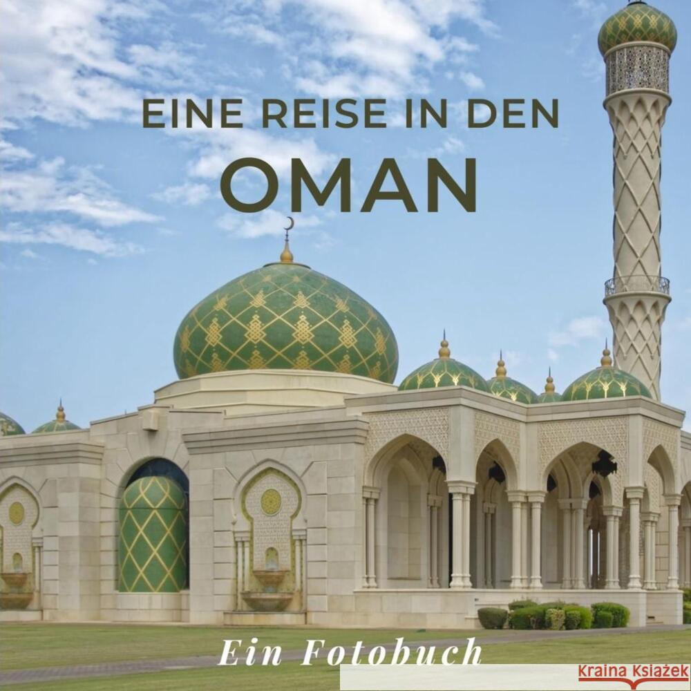 Eine Reise in den Oman Sardí, Tania 9783750517202 27amigos