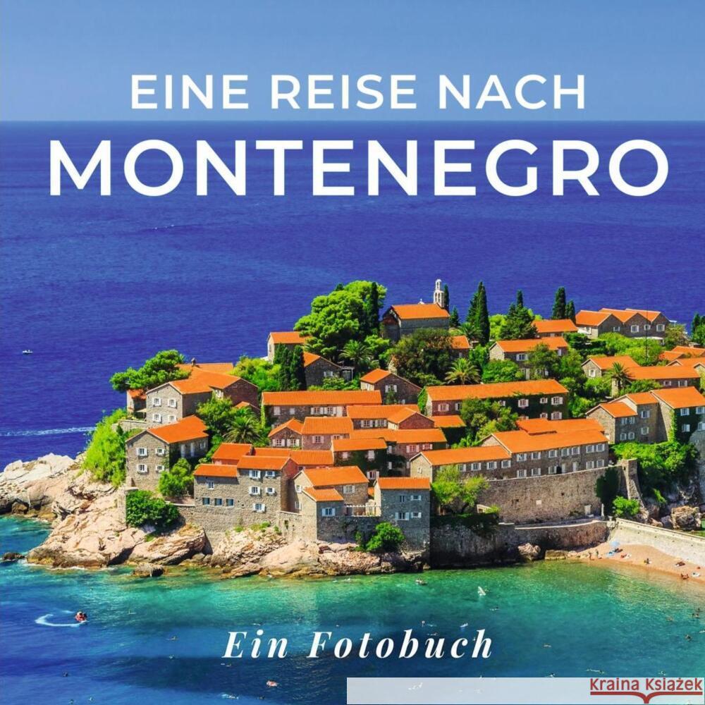 Eine Reise nach Montenegro Sardí, Tania 9783750518186 27amigos