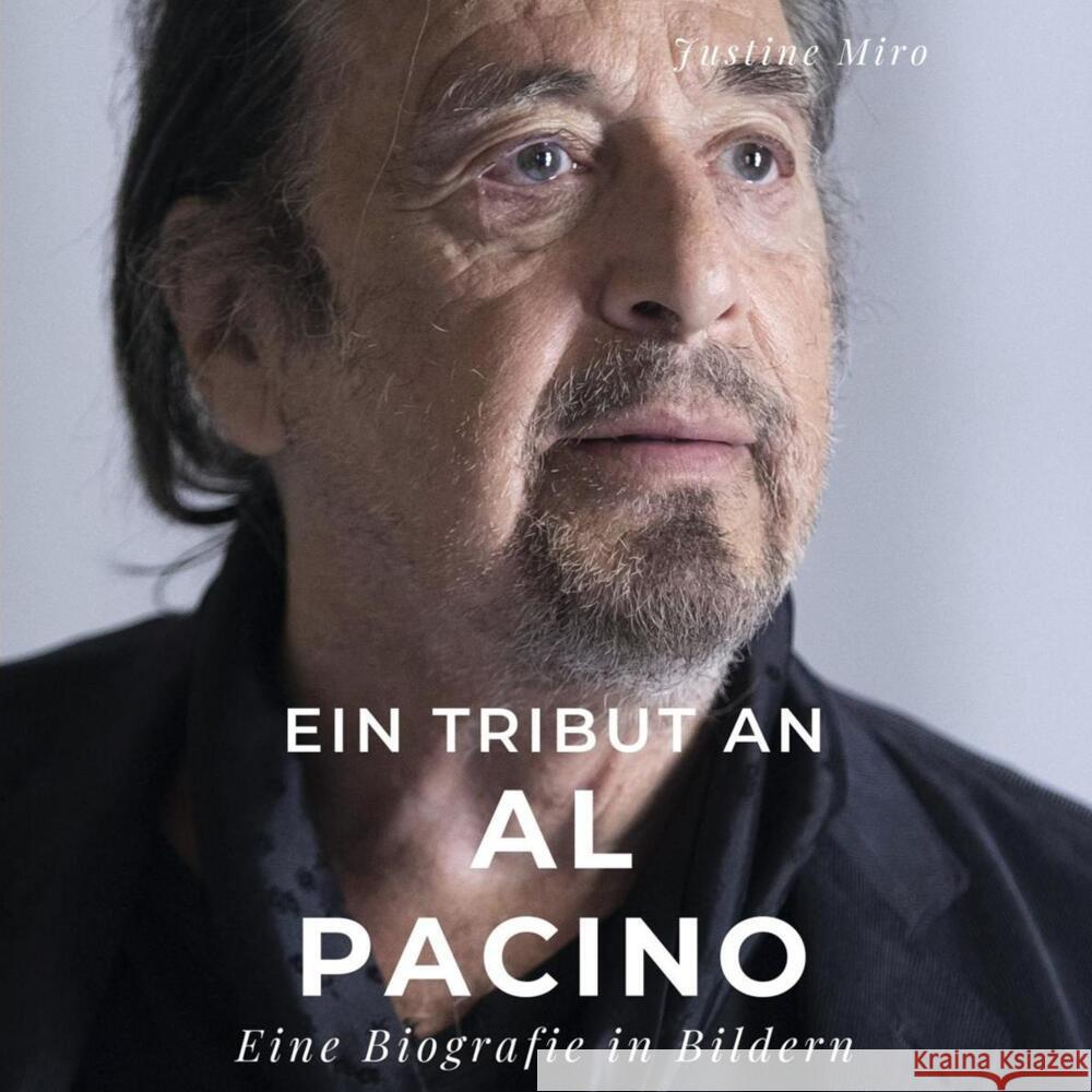 Ein Tribut an Al Pacino Miro, Justin 9783750518247