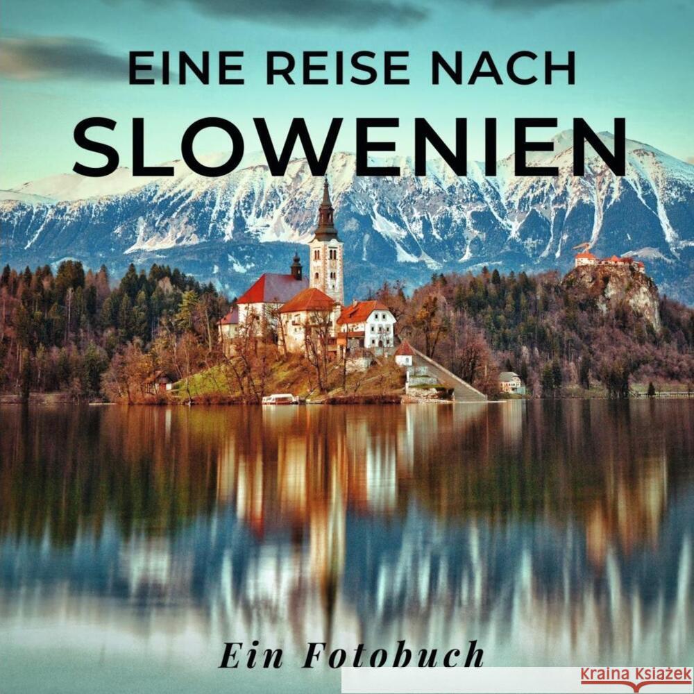 Eine Reise nach Slowenien Sardí, Tania 9783750518773 27amigos