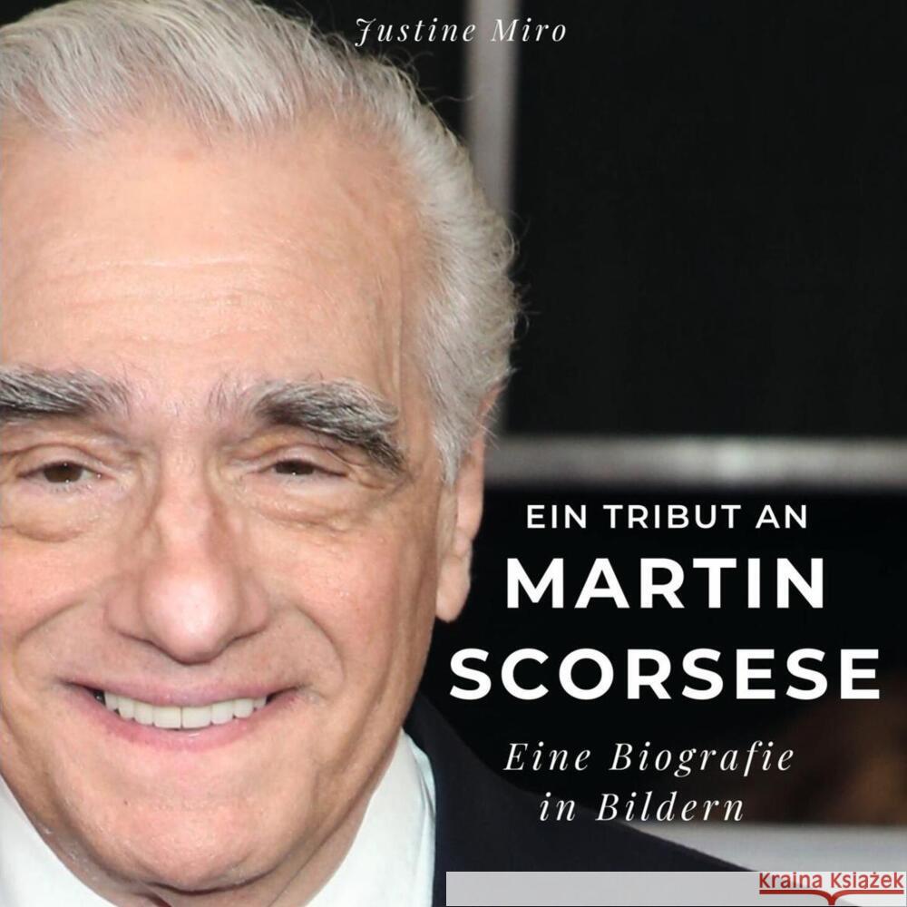 Ein Tribut an Martin Scorsese Miro, Justine 9783750519442