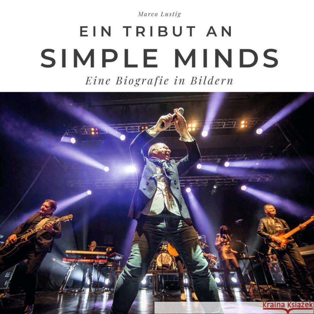 Ein Tribut an Simple Minds Lustig, Marco 9783750523678