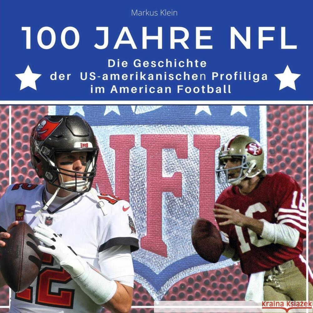 100 Jahre NFL Klein, Markus 9783750524552