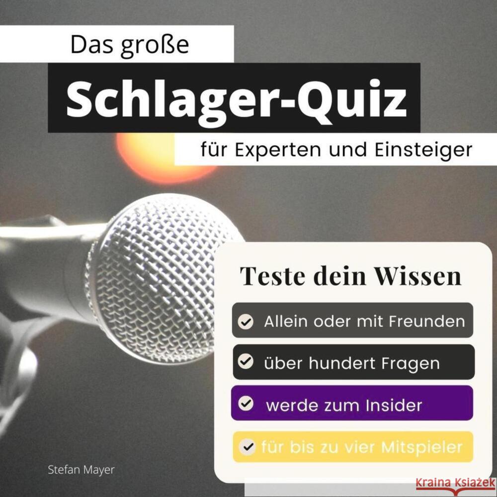 Das große Schlager-Quiz für Experten und Einsteiger Mayer, Stefan 9783750524620