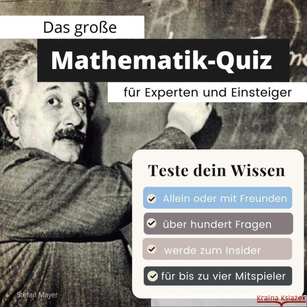 Das große Mathematik-Quiz für Experten und Einsteiger Mayer, Stefan 9783750524798