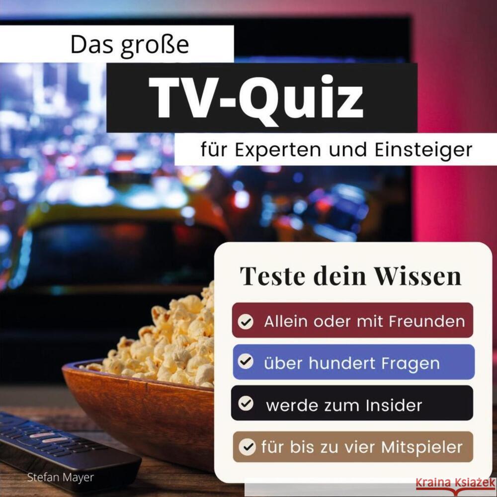 Das große TV-Quiz für Experten und Einsteiger Mayer, Stefan 9783750524811