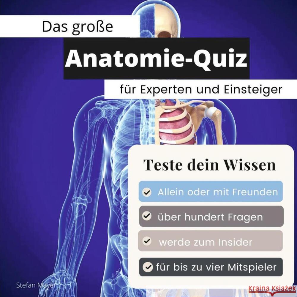 Das große Anatomie-Quiz für Experten und Einsteiger Mayer, Stefan 9783750524835