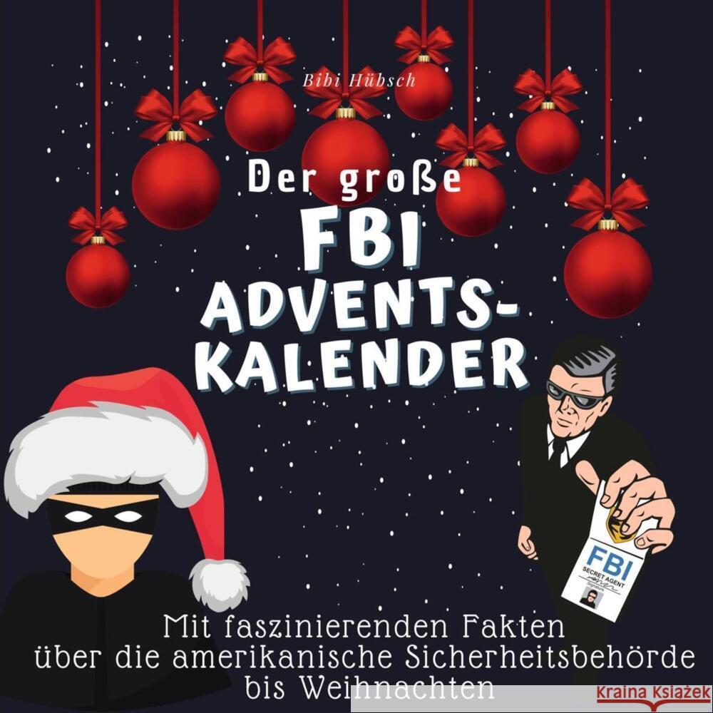 Der große FBI-Adventskalender Hübsch, Bibi 9783750525870 27amigos