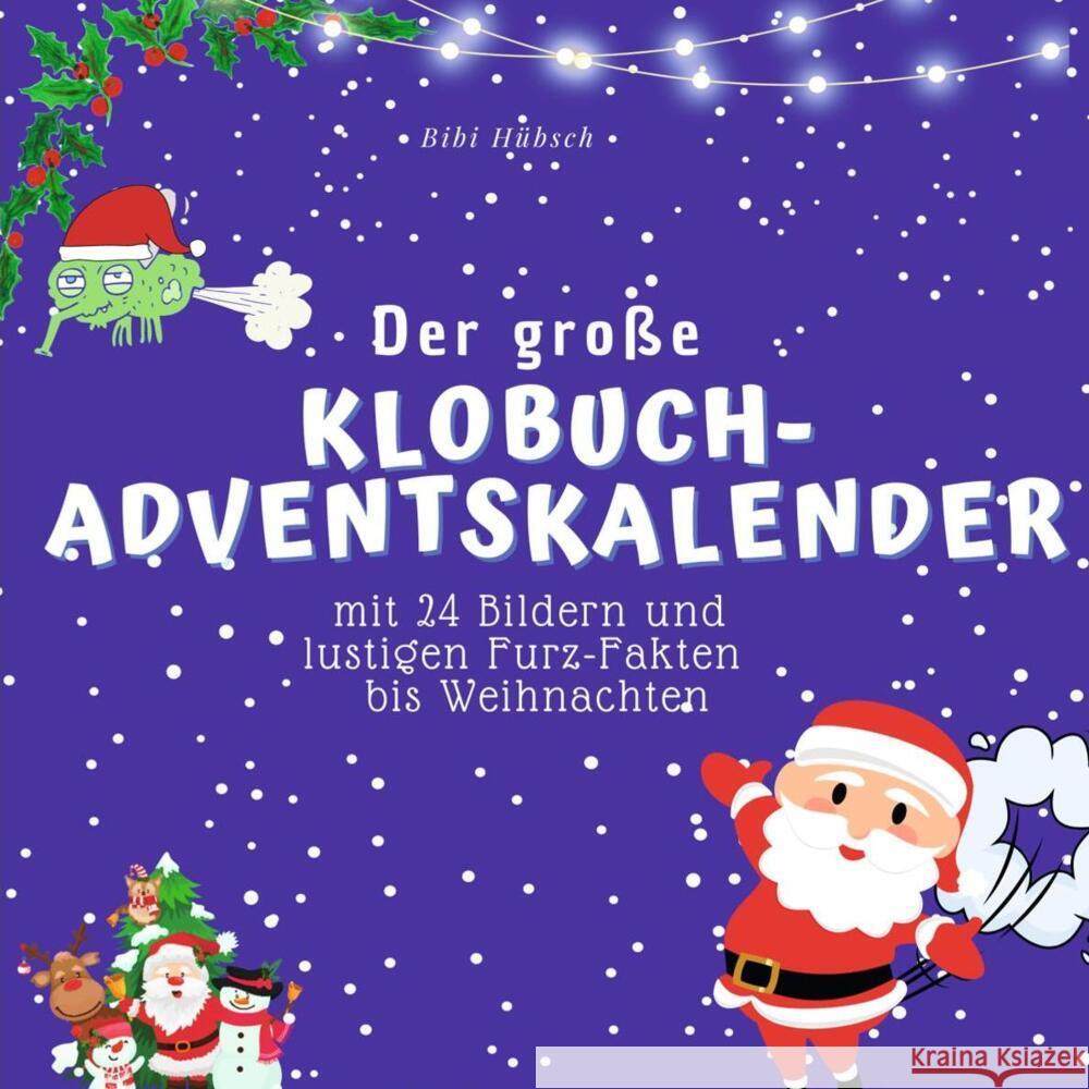 Der grosse Klobuch-Adventskalender Hübsch, Bibi 9783750526198