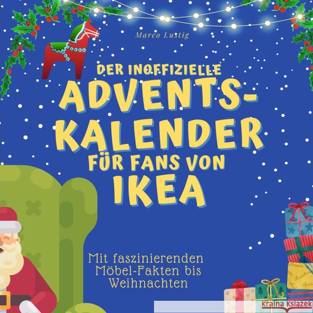 Der inoffizielle Adventskalender für Fans von Ikea Lustig, Marco 9783750526587