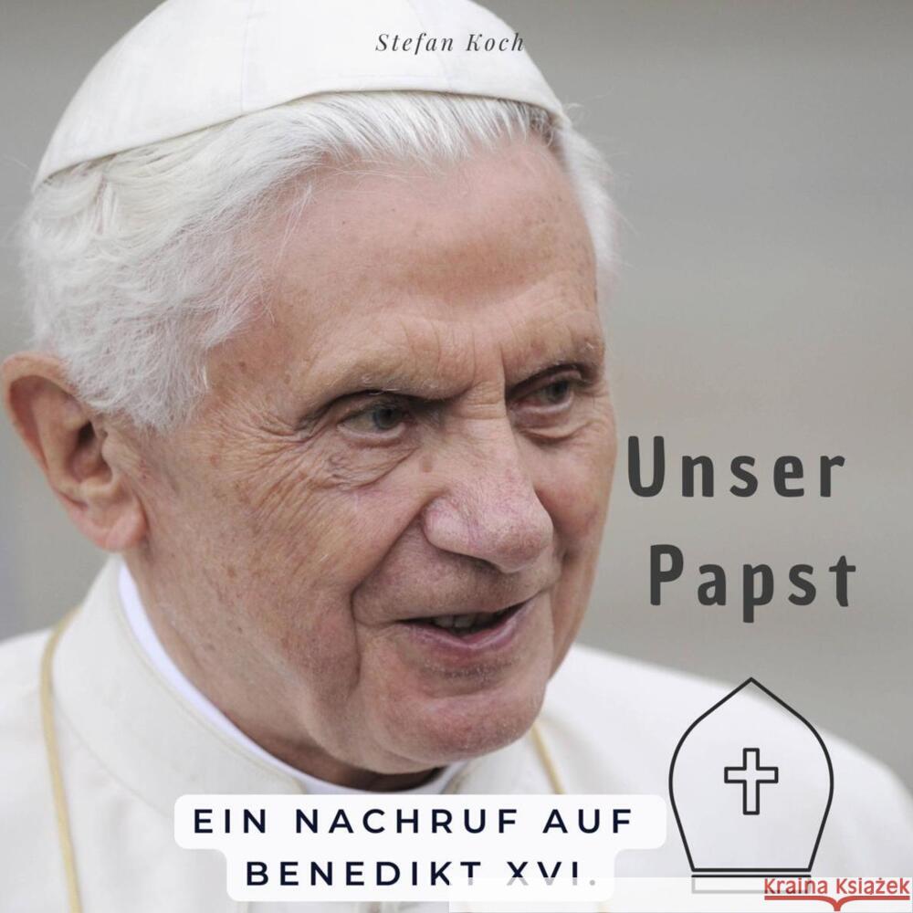 Unser Papst Koch, Stefan 9783750533998