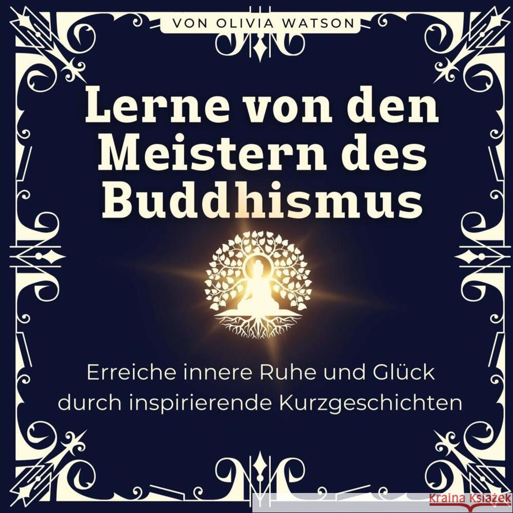 Lerne von den Meistern des Buddhismus Watson, Olivia 9783750534575