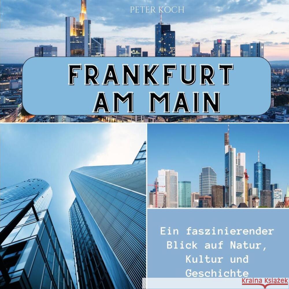 Frankfurt am Main Koch, Peter 9783750565395