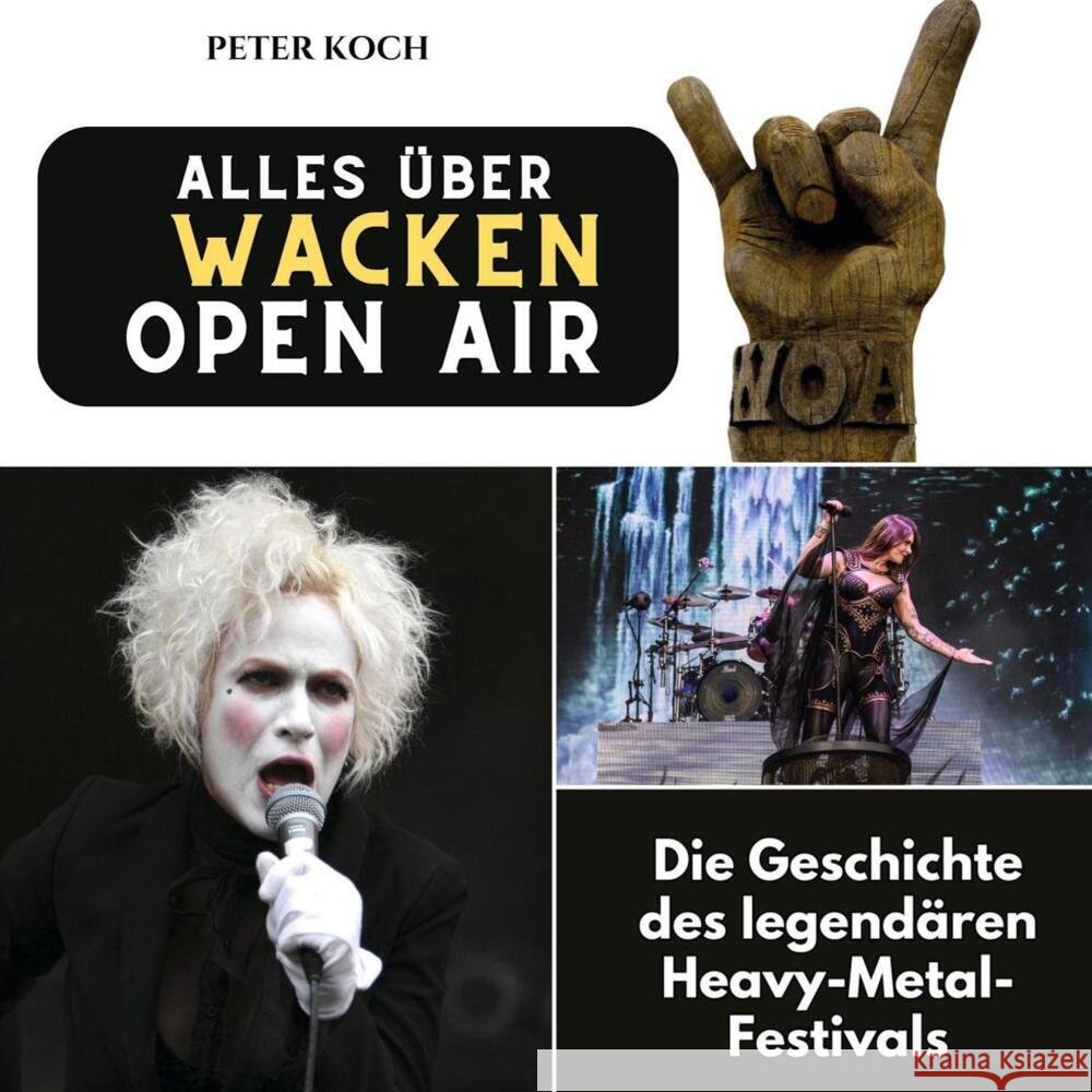 Alles über Wacken Open Air Koch, Peter 9783750565487 27amigos