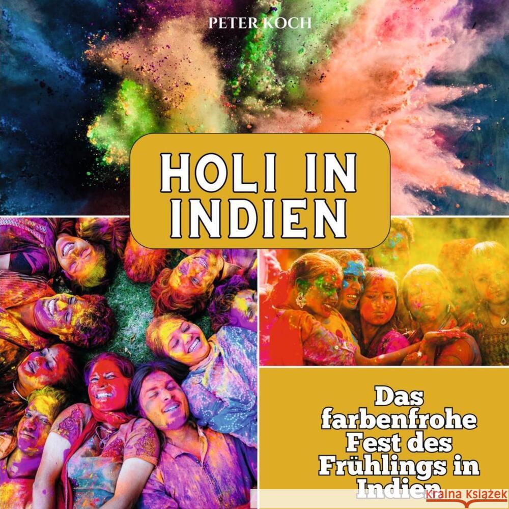 Holi in Indien Koch, Peter 9783750565579