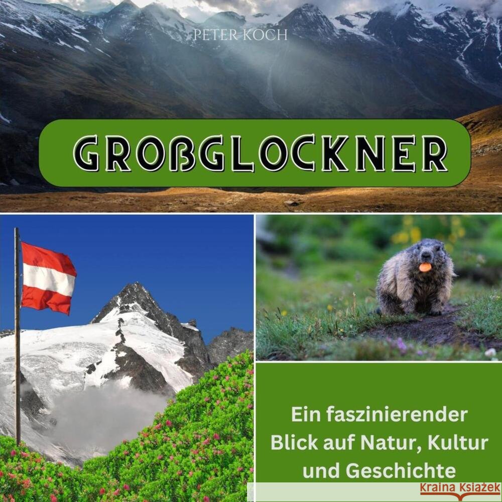 Großglockner Koch, Peter 9783750566057 27amigos