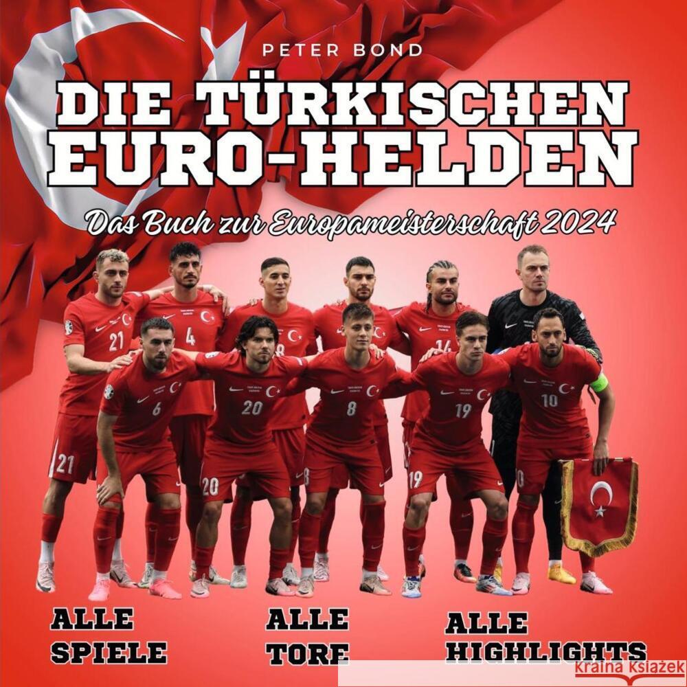 Die türkischen Euro-Helden Bond, Peter 9783750568822