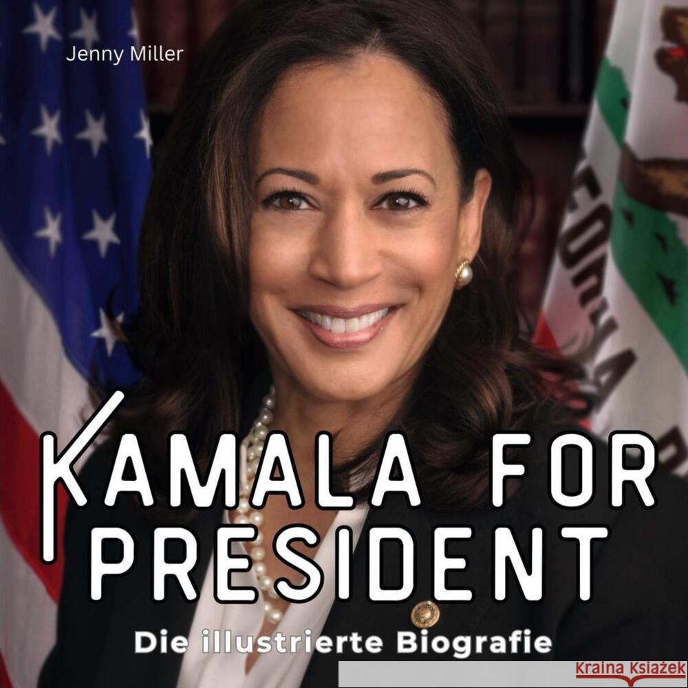 Kamala for president Miller, Jennifer 9783750568860