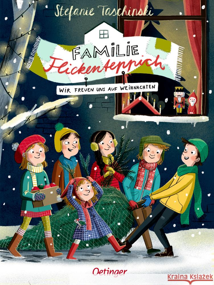 Familie Flickenteppich 4. Wir freuen uns auf Weihnachten Taschinski, Stefanie 9783751200509 Verlag Friedrich Oetinger GmbH