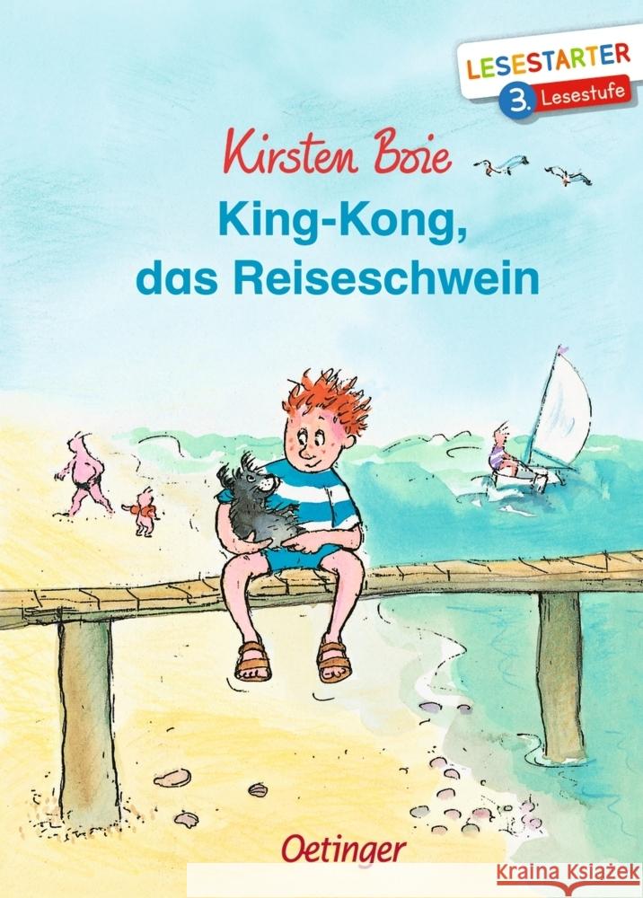 King-Kong, das Reiseschwein Boie, Kirsten 9783751200592