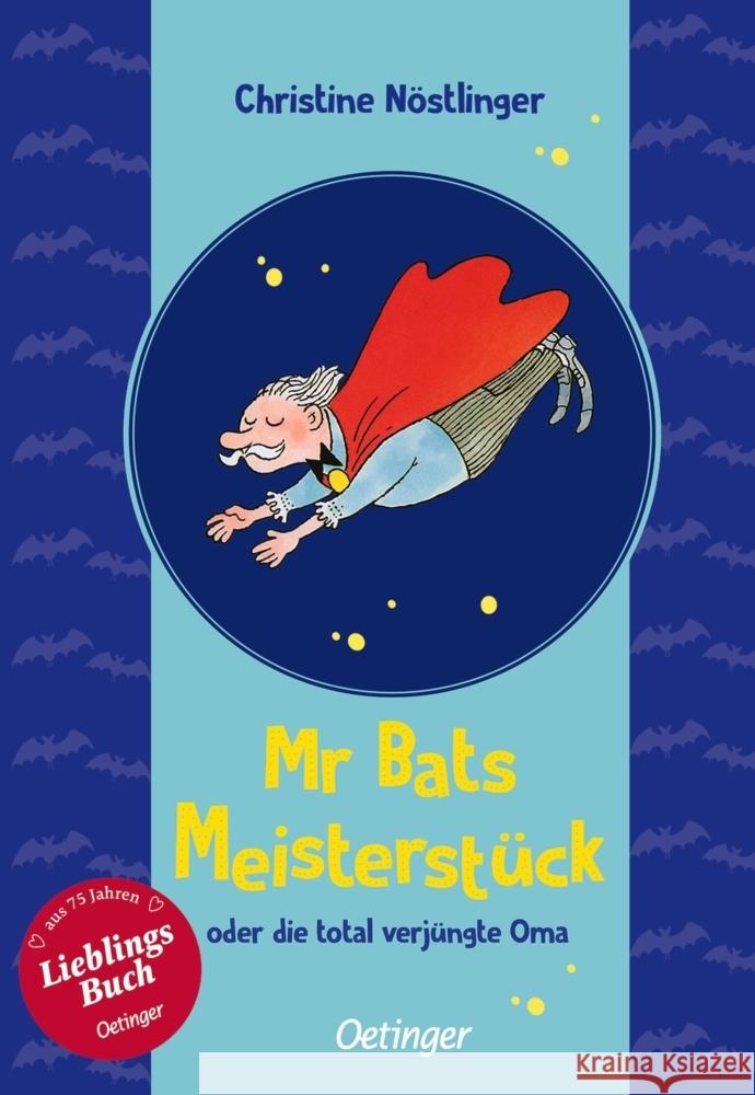 Mr Bats Meisterstück Nöstlinger, Christine 9783751200707 Verlag Friedrich Oetinger GmbH