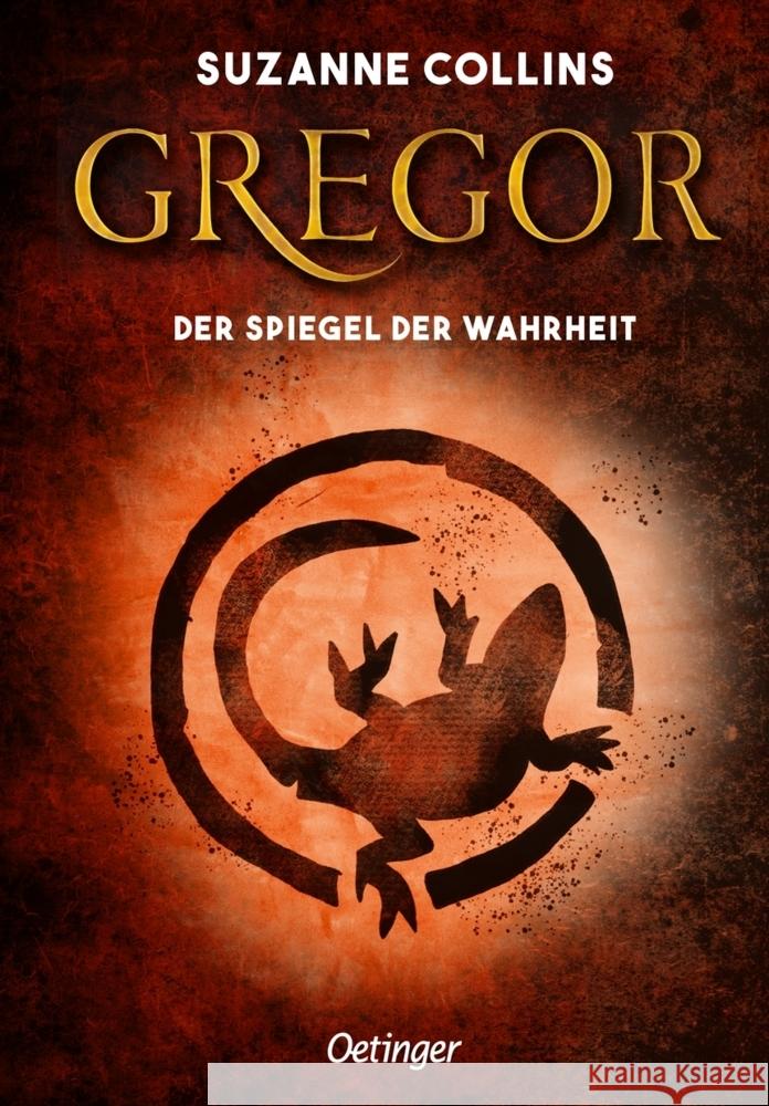 Gregor 3. Gregor und der Spiegel der Wahrheit Collins, Suzanne 9783751200820 Verlag Friedrich Oetinger GmbH