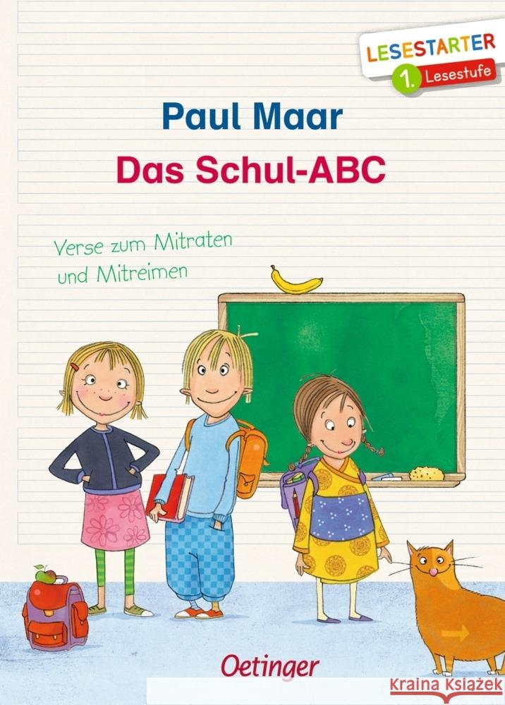 Das Schul-ABC. Verse zum Mitraten und Mitreimen Maar, Paul 9783751201841 Verlag Friedrich Oetinger GmbH