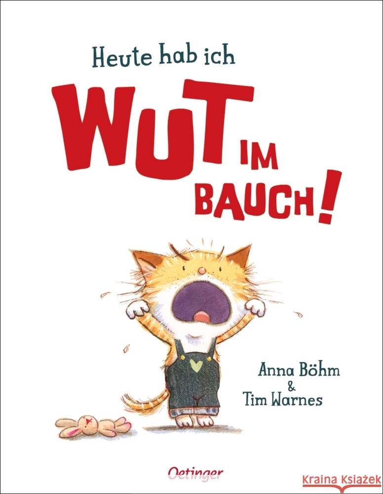 Heute hab ich Wut im Bauch! Böhm, Anna 9783751201971 Oetinger