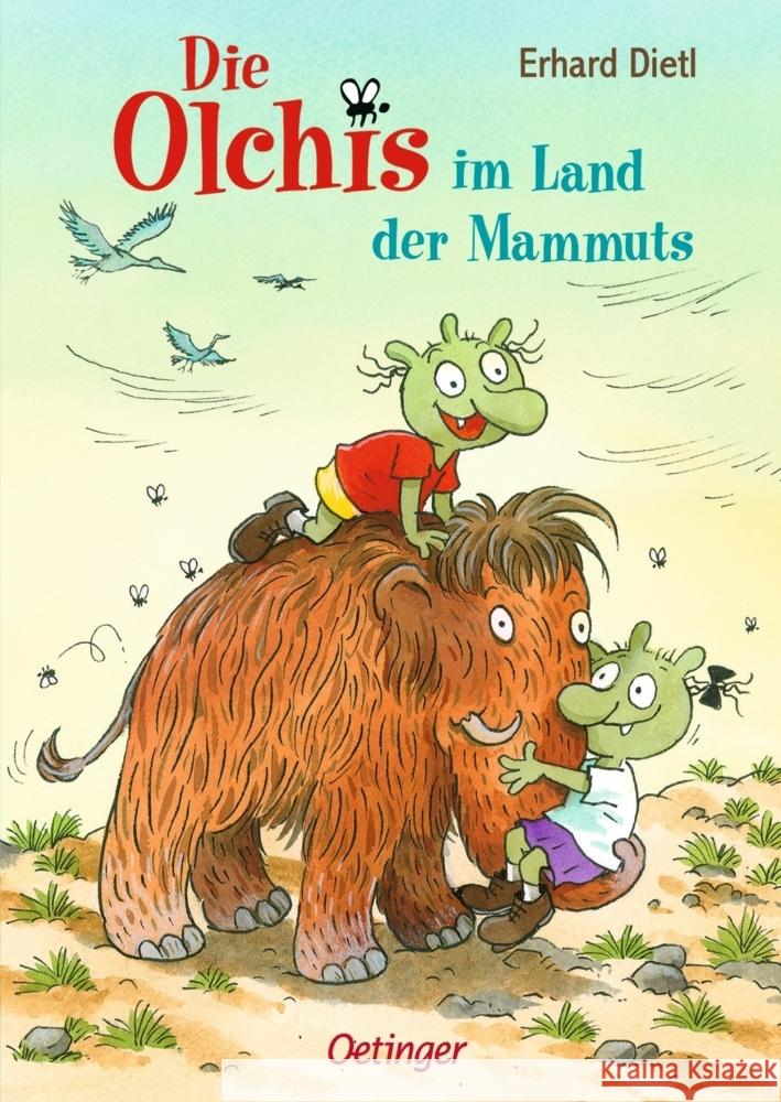 Die Olchis im Land der Mammuts Dietl, Erhard 9783751201988 Verlag Friedrich Oetinger GmbH