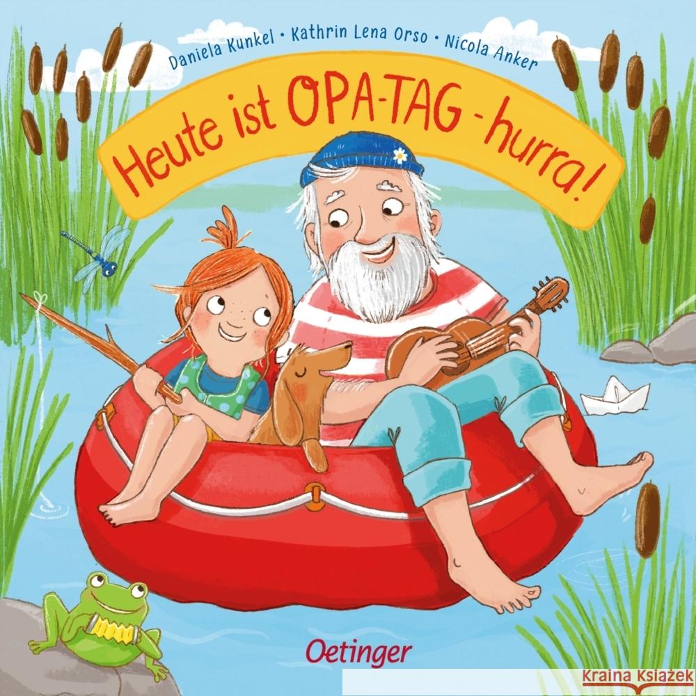 Heute ist Opa-Tag - hurra! Orso, Kathrin Lena, Anker, Nicola 9783751202046 VFO