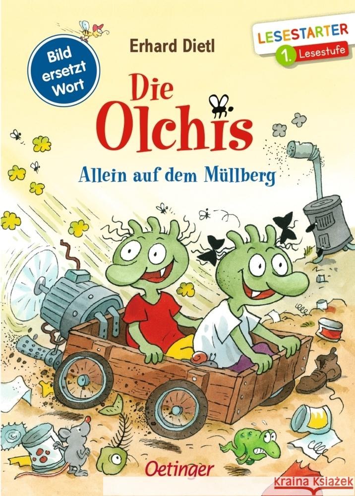 Die Olchis. Allein auf dem Müllberg Dietl, Erhard 9783751202183 Verlag Friedrich Oetinger GmbH