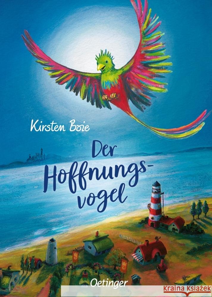 Der Hoffnungsvogel Boie, Kirsten 9783751202589 Oetinger