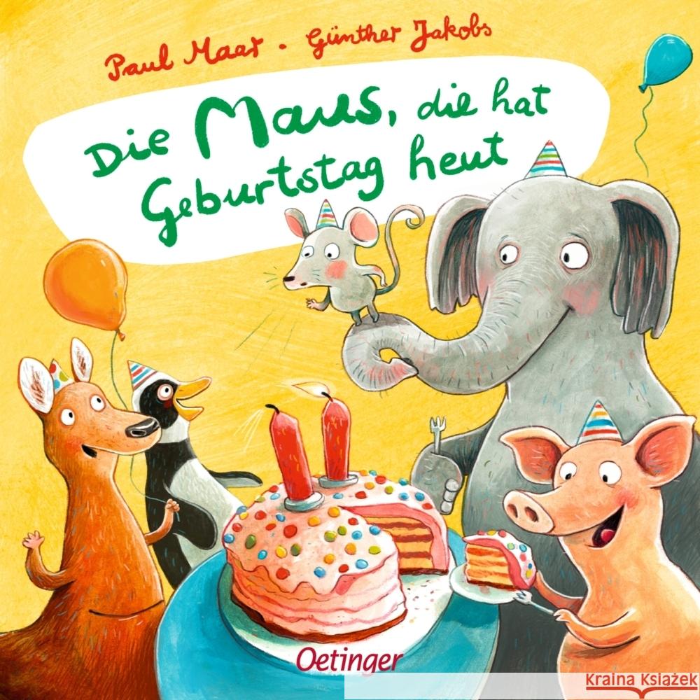 Die Maus, die hat Geburtstag heut Maar, Paul 9783751203067 VFO